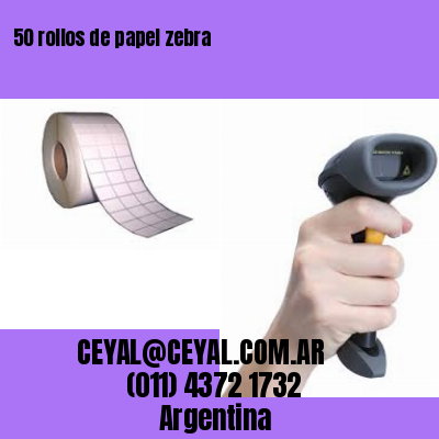 50 rollos de papel zebra
