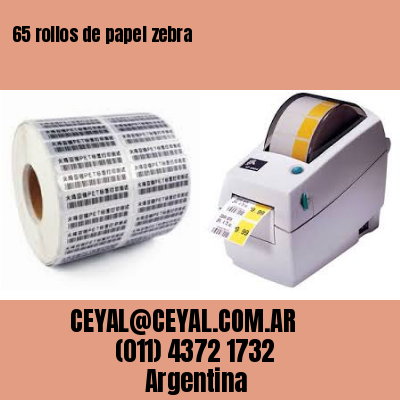 65 rollos de papel zebra