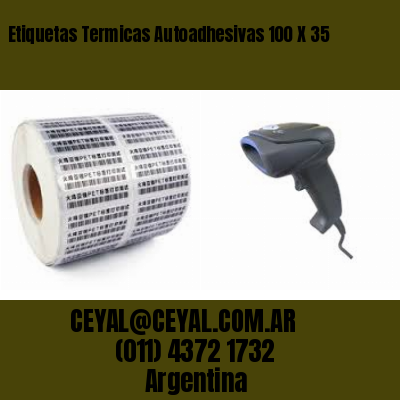 Etiquetas Termicas Autoadhesivas 100 X 35