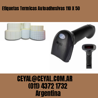 Etiquetas Termicas Autoadhesivas 110 X 50
