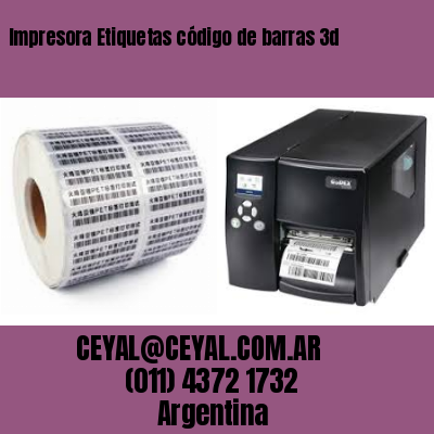 Impresora Etiquetas código de barras 3d