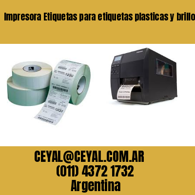 Impresora Etiquetas para etiquetas plasticas y brillosas