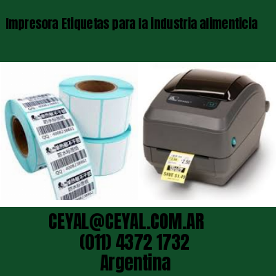 Impresora Etiquetas para la industria alimenticia