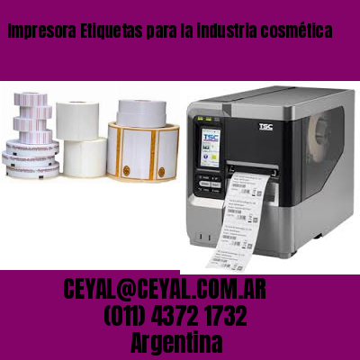 Impresora Etiquetas para la industria cosmética