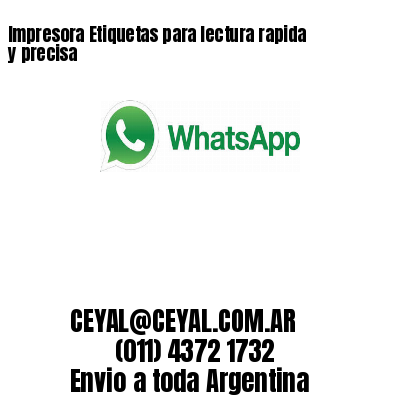 Impresora Etiquetas para lectura rapida y precisa