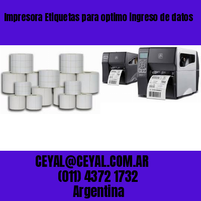 Impresora Etiquetas para optimo ingreso de datos