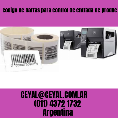 codigo de barras para control de entrada de produc Cordoba Argentina