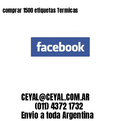comprar 1500 etiquetas Termicas