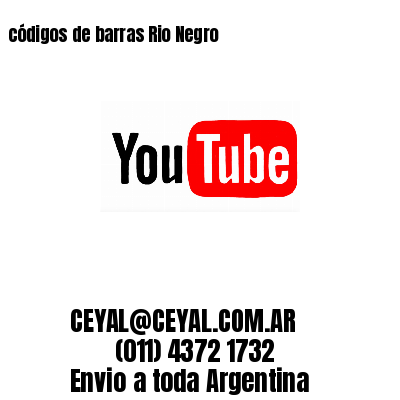 códigos de barras Rio Negro