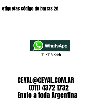 etiquetas código de barras 2d