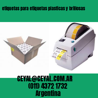 etiquetas para etiquetas plasticas y brillosas