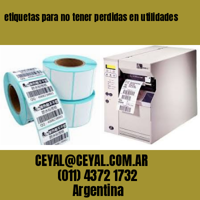 etiquetas para no tener perdidas en utilidades