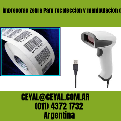 impresoras zebra Para recoleccion y manipulacion de datos