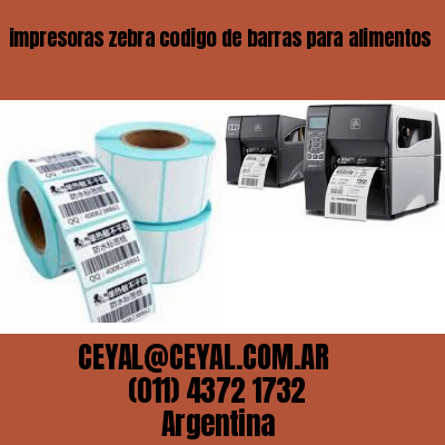 impresoras zebra codigo de barras para alimentos