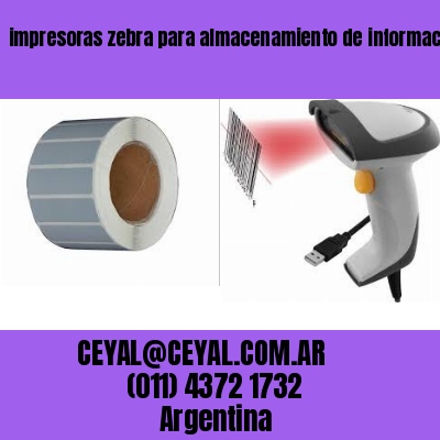 impresoras zebra para almacenamiento de información