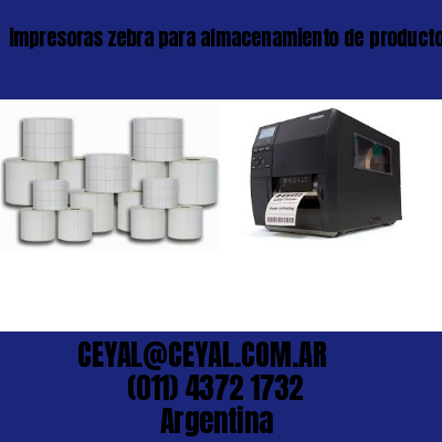 impresoras zebra para almacenamiento de productos