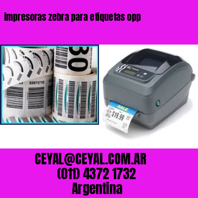 impresoras zebra para etiquetas opp