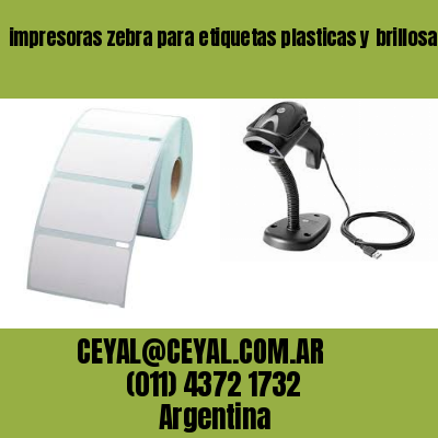 impresoras zebra para etiquetas plasticas y brillosas