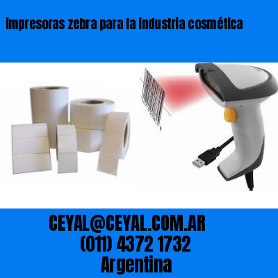 impresoras zebra para la industria cosmética