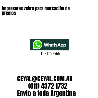 impresoras zebra para marcación de precios