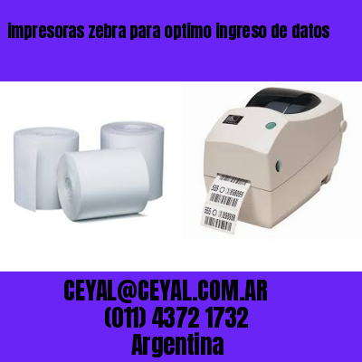 impresoras zebra para optimo ingreso de datos