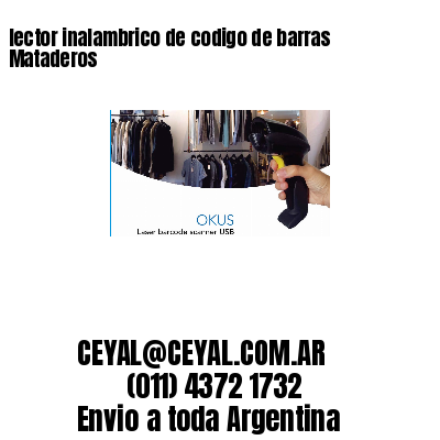 lector inalambrico de codigo de barras Mataderos