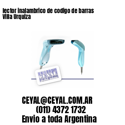 lector inalambrico de codigo de barras Villa Urquiza
