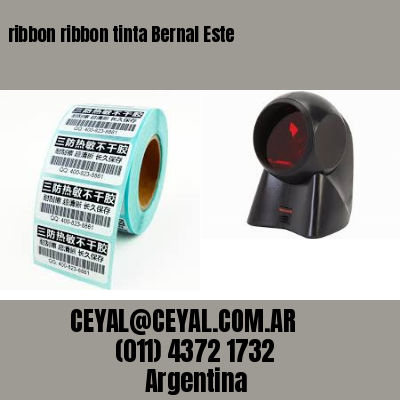 ribbon ribbon tinta Bernal Este