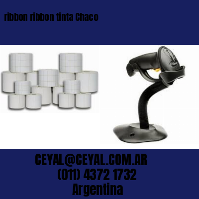ribbon ribbon tinta Chaco