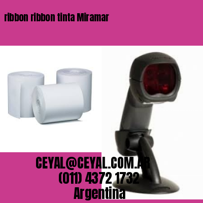 ribbon ribbon tinta Miramar