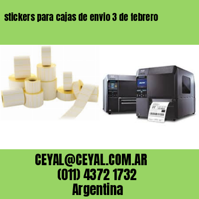 stickers para cajas de envio 3 de febrero