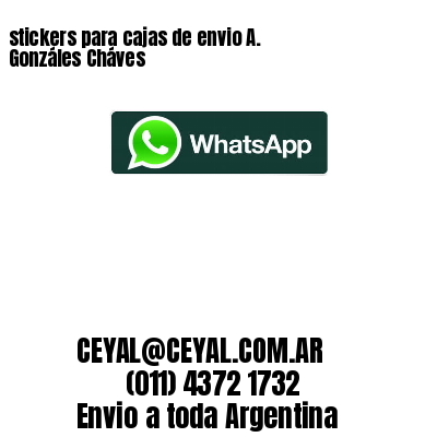 stickers para cajas de envio A. Gonzáles Cháves