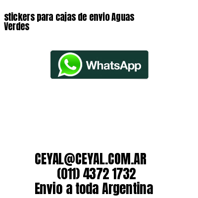 stickers para cajas de envio Aguas Verdes