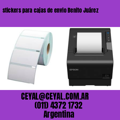 stickers para cajas de envio Benito Juárez