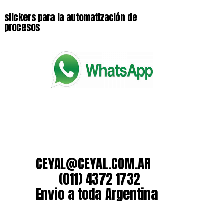 stickers para la automatización de procesos
