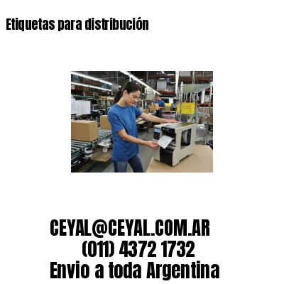 Etiquetas para distribución