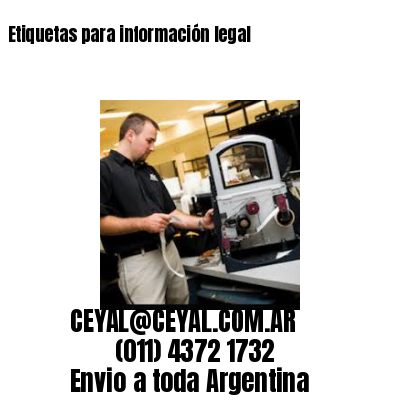 Etiquetas para información legal