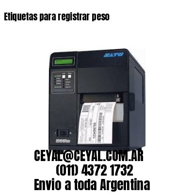 Etiquetas para registrar peso