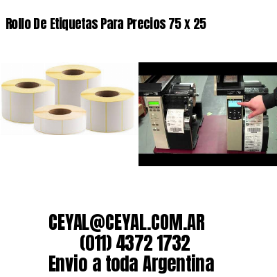 Rollo De Etiquetas Para Precios 75 x 25