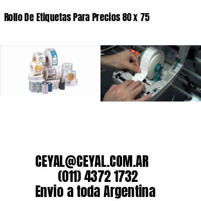 Rollo De Etiquetas Para Precios 80 x 75