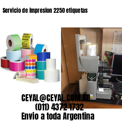 Servicio de impresion 2250 etiquetas