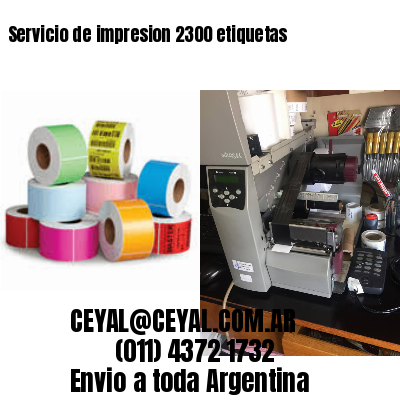 Servicio de impresion 2300 etiquetas