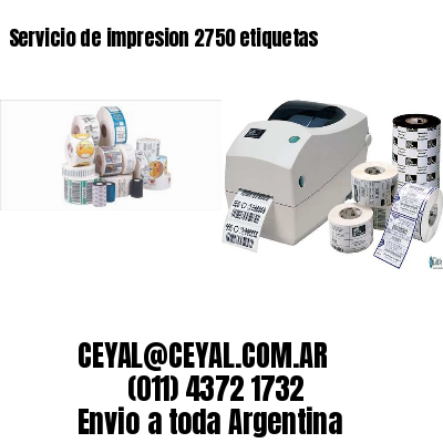 Servicio de impresion 2750 etiquetas