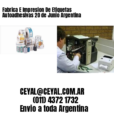 Fabrica E Impresion De Etiquetas Autoadhesivas 20 de Junio Argentina