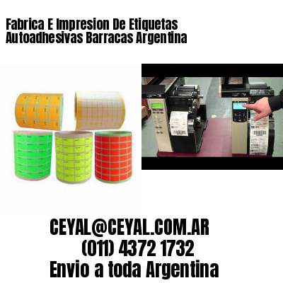 Fabrica E Impresion De Etiquetas Autoadhesivas Barracas Argentina