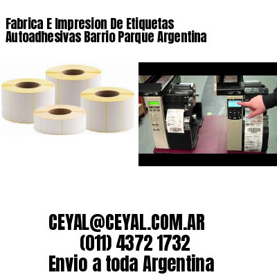 Fabrica E Impresion De Etiquetas Autoadhesivas Barrio Parque Argentina