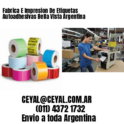 Fabrica E Impresion De Etiquetas Autoadhesivas Bella Vista Argentina