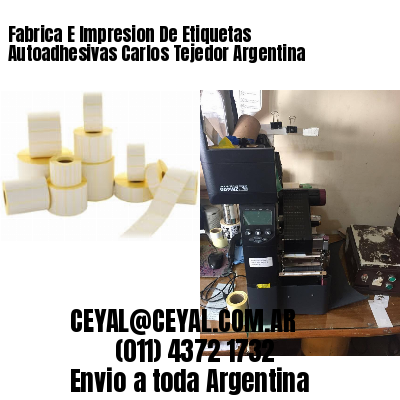 Fabrica E Impresion De Etiquetas Autoadhesivas Carlos Tejedor Argentina