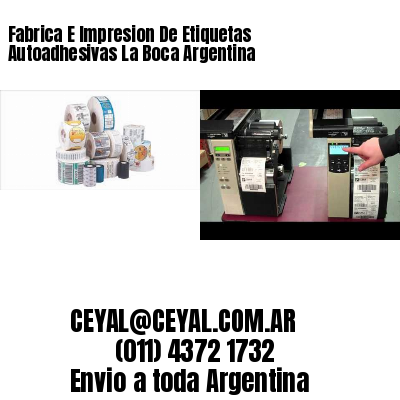 Fabrica E Impresion De Etiquetas Autoadhesivas La Boca Argentina
