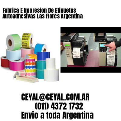 Fabrica E Impresion De Etiquetas Autoadhesivas Las Flores Argentina